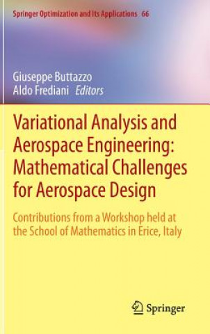 Kniha Variational Analysis and Aerospace Engineering: Mathematical Challenges for Aerospace Design Giuseppe Buttazzo