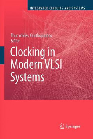 Buch Clocking in Modern VLSI Systems Thucydides Xanthopoulos