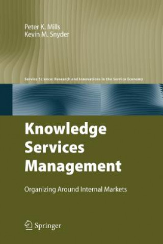 Книга Knowledge Services Management Peter K. Mills