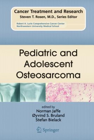 Книга Pediatric and Adolescent Osteosarcoma Norman Jaffe