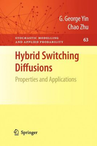 Könyv Hybrid Switching Diffusions G. George Yin