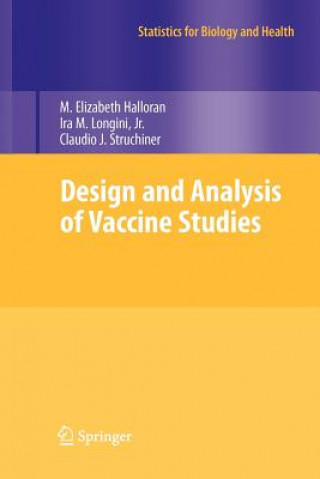 Książka Design and Analysis of Vaccine Studies M. Elizabeth Halloran