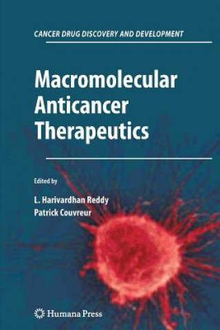 Carte Macromolecular Anticancer Therapeutics L. Harivardhan Reddy