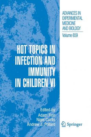 Kniha Hot Topics in Infection and Immunity in Children VI Adam Finn