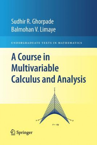 Könyv A Course in Multivariable Calculus and Analysis Sudhir R. Ghorpade