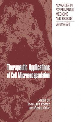 Kniha Therapeutic Applications of Cell Microencapsulation José L. Pedraz
