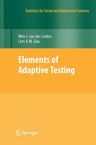 Könyv Elements of Adaptive Testing Wim J. van der Linden