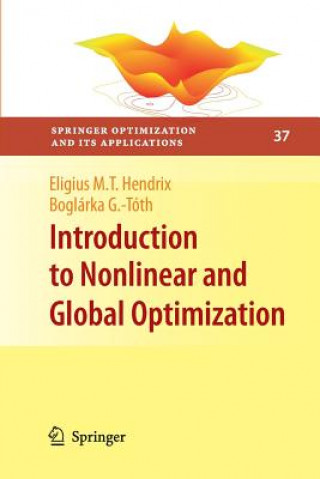 Carte Introduction to Nonlinear and Global Optimization Eligius M.T. Hendrix