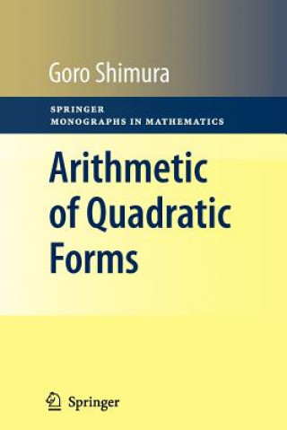 Könyv Arithmetic of Quadratic Forms Goro Shimura