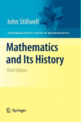 Könyv Mathematics and Its History John Stillwell