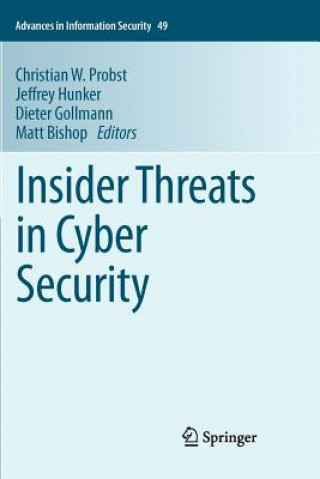 Kniha Insider Threats in Cyber Security Christian W. Probst