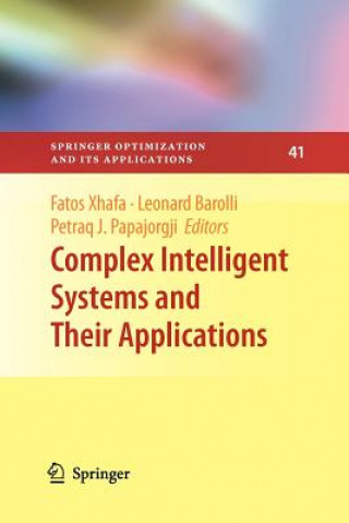 Könyv Complex Intelligent Systems and Their Applications Fatos Xhafa