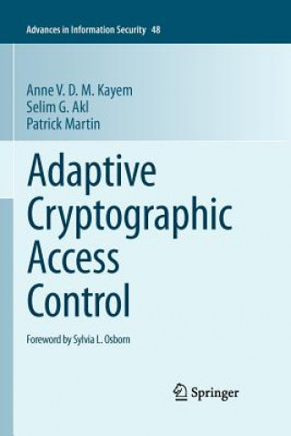 Книга Adaptive Cryptographic Access Control Anne V. D. M. Kayem