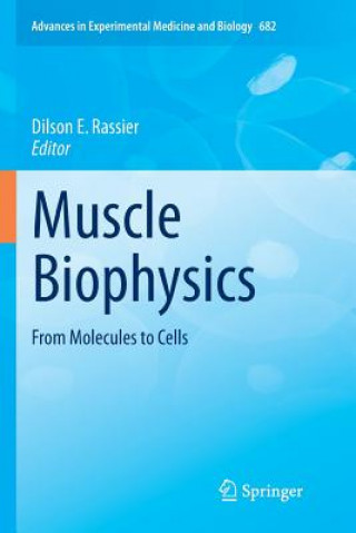 Könyv Muscle Biophysics Dilson E. Rassier