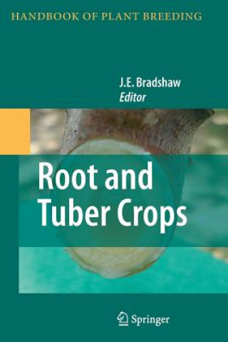 Książka Root and Tuber Crops J.E. Bradshaw