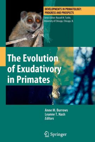 Könyv Evolution of Exudativory in Primates Anne M. Burrows