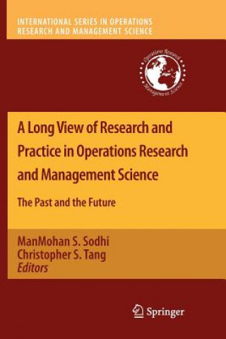 Книга Long View of Research and Practice in Operations Research and Management Science ManMohan S. Sodhi