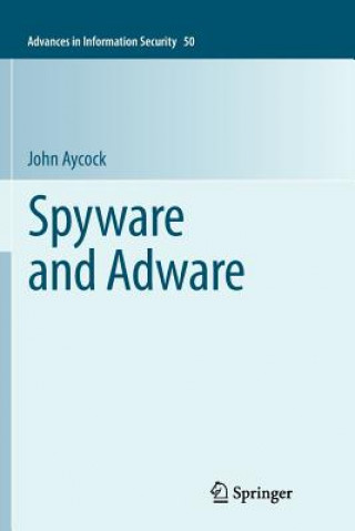 Kniha Spyware and Adware John Aycock