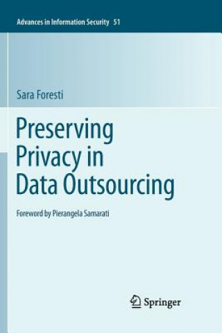 Книга Preserving Privacy in Data Outsourcing Sara Foresti