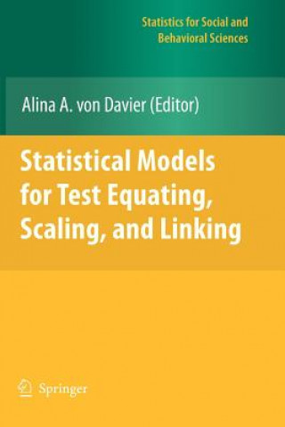 Könyv Statistical Models for Test Equating, Scaling, and Linking Alina A. von Davier