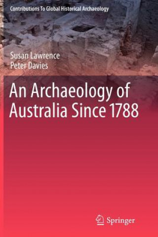 Carte Archaeology of Australia Since 1788 Susan Lawrence