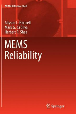 Kniha MEMS Reliability Allyson L. Hartzell