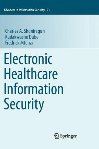 Книга Electronic Healthcare Information Security Charles A. Shoniregun