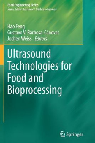 Könyv Ultrasound Technologies for Food and Bioprocessing Hao Feng