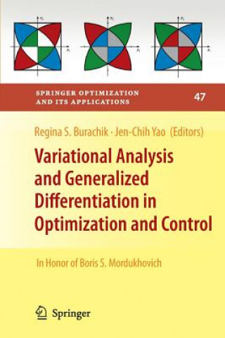 Könyv Variational Analysis and Generalized Differentiation in Optimization and Control Regina S. Burachik