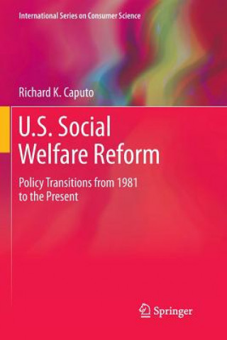 Kniha U.S. Social Welfare Reform Richard K. Caputo