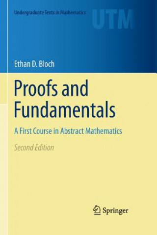 Książka Proofs and Fundamentals Ethan D. Bloch