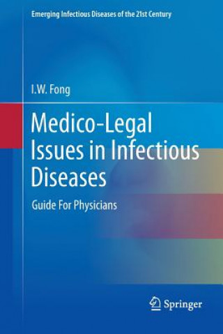 Kniha Medico-Legal Issues in Infectious Diseases I.W. Fong