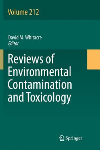 Książka Reviews of Environmental Contamination and Toxicology Volume 212 David M. Whitacre