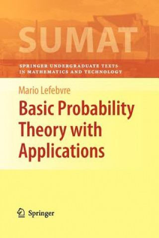 Kniha Basic Probability Theory with Applications Mario Lefebvre