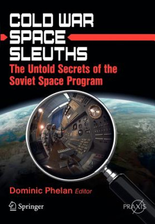 Книга Cold War Space Sleuths Dominic Phelan