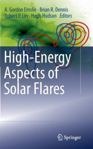 Carte High-Energy Aspects of Solar Flares A. Gordon Emslie