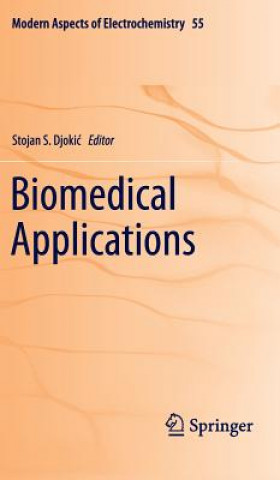 Könyv Biomedical Applications Stojan S. Djokic
