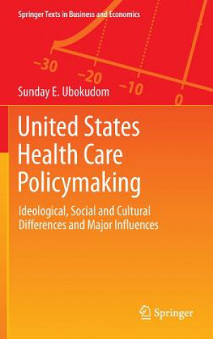 Libro United States Health Care Policymaking Sunday E. Ubokudom