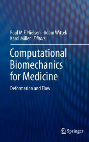 Kniha Computational Biomechanics for Medicine Poul M. F. Nielsen