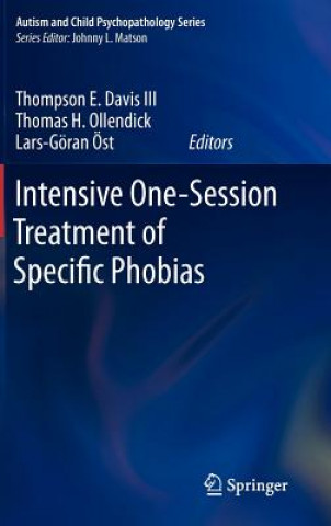 Könyv Intensive One-Session Treatment of Specific Phobias Thompson E. Davis