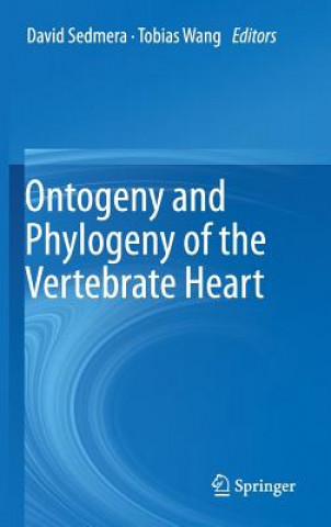 Könyv Ontogeny and Phylogeny of the Vertebrate Heart David Sedmera