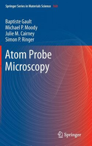 Könyv Atom Probe Microscopy Baptiste Gault