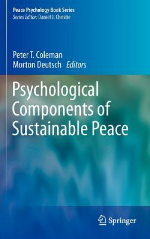 Carte Psychological Components of Sustainable Peace Peter T. Coleman