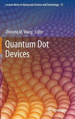 Könyv Quantum Dot Devices Zhiming M. Wang
