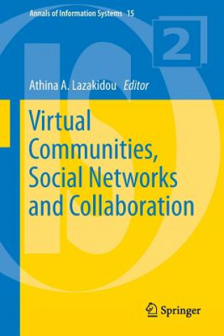 Könyv Virtual Communities, Social Networks and Collaboration Athina Lazakidou