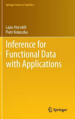Könyv Inference for Functional Data with Applications Lajos Horváth