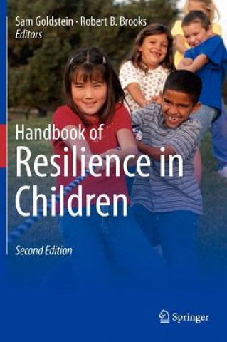 Könyv Handbook of Resilience in Children Sam Goldstein
