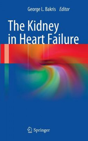 Kniha Kidney in Heart Failure George L. Bakris