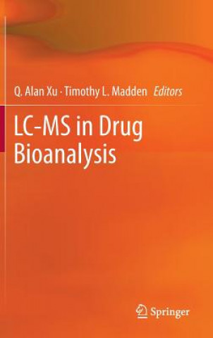 Knjiga LC-MS in Drug Bioanalysis Timothy Madden L.