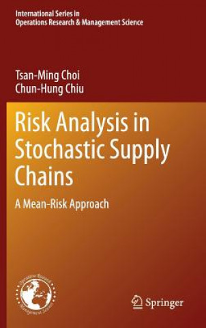 Libro Risk Analysis in Stochastic Supply Chains Tsan-Ming Choi